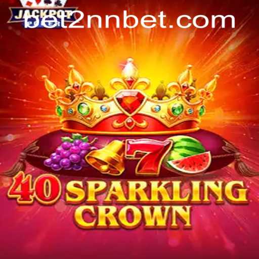 Explore 40SparklingCrown: A Dazzling Casino Experience