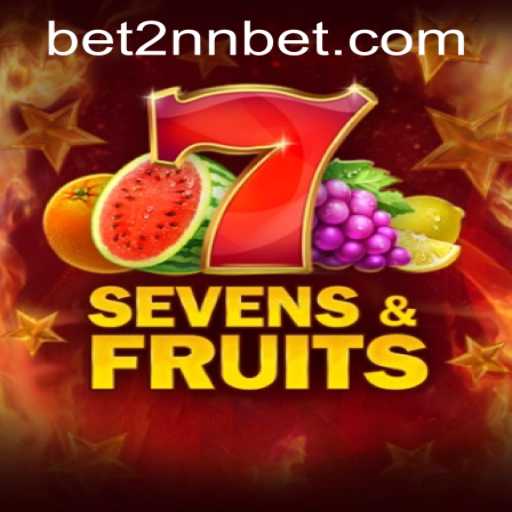 Exploring the Exciting World of SevensFruits and 2nnbet PH Login